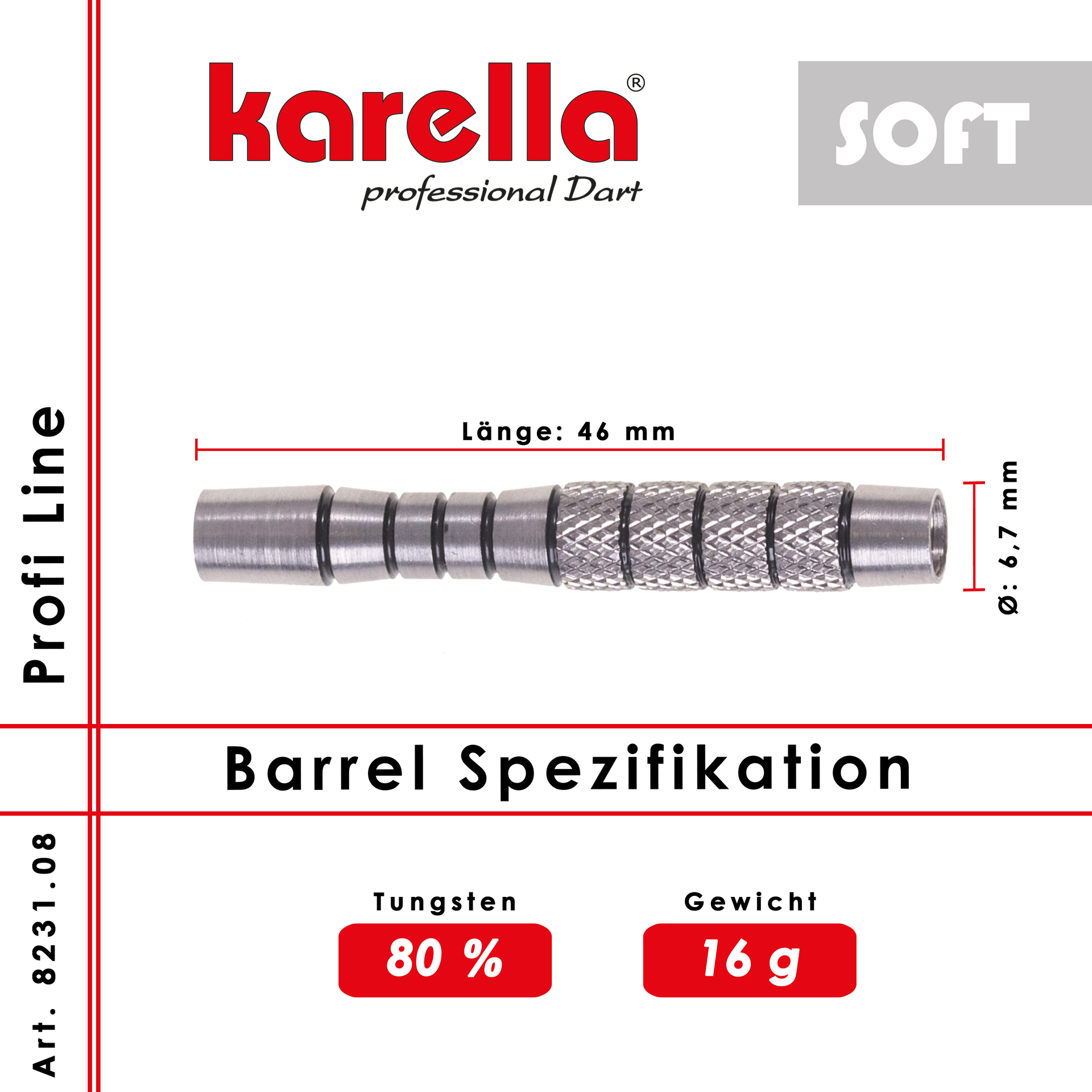 Softbarrel Karella Profi Line PLS-08  80% Tungsten