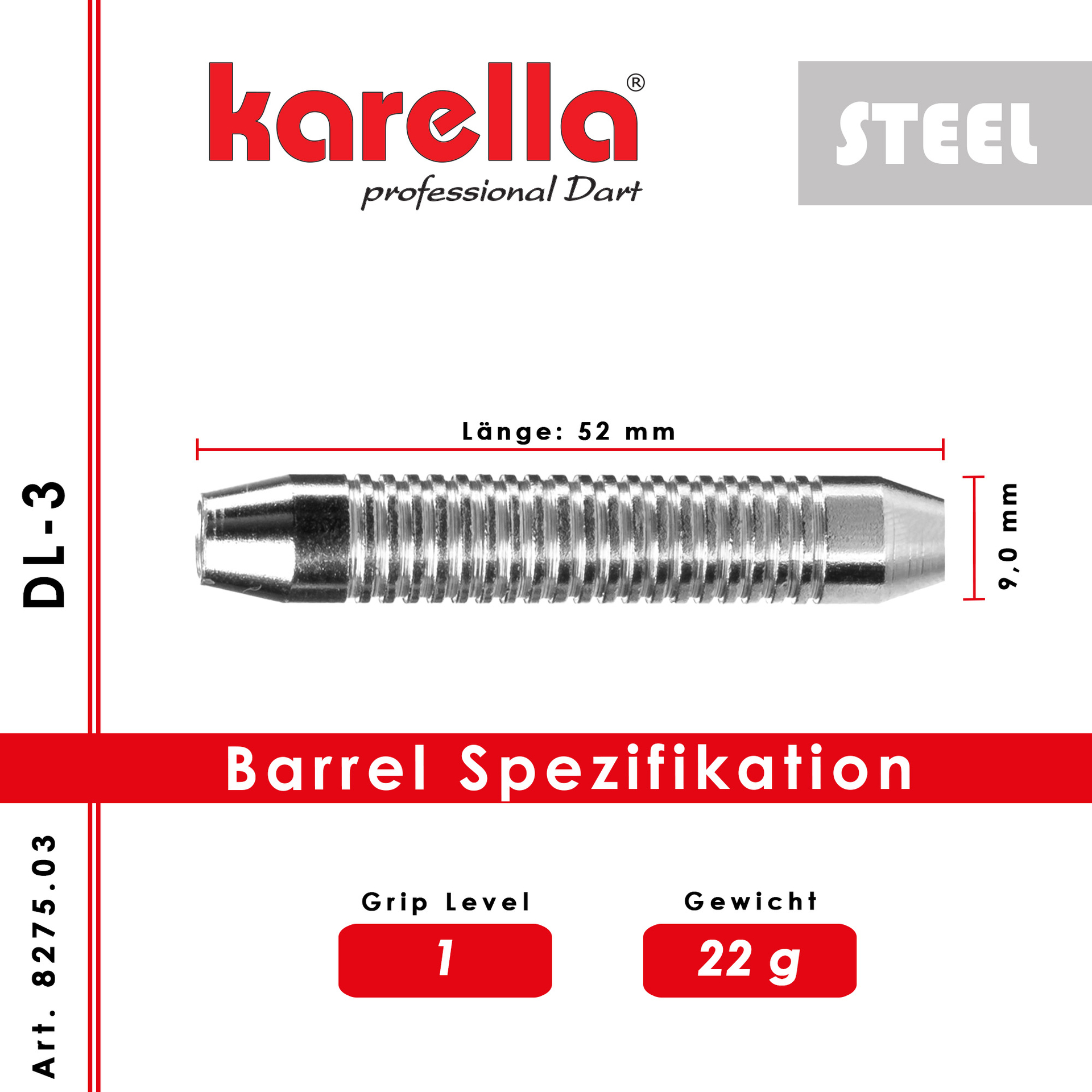 Steelbarrel Karella Deluxe DL-3 22g