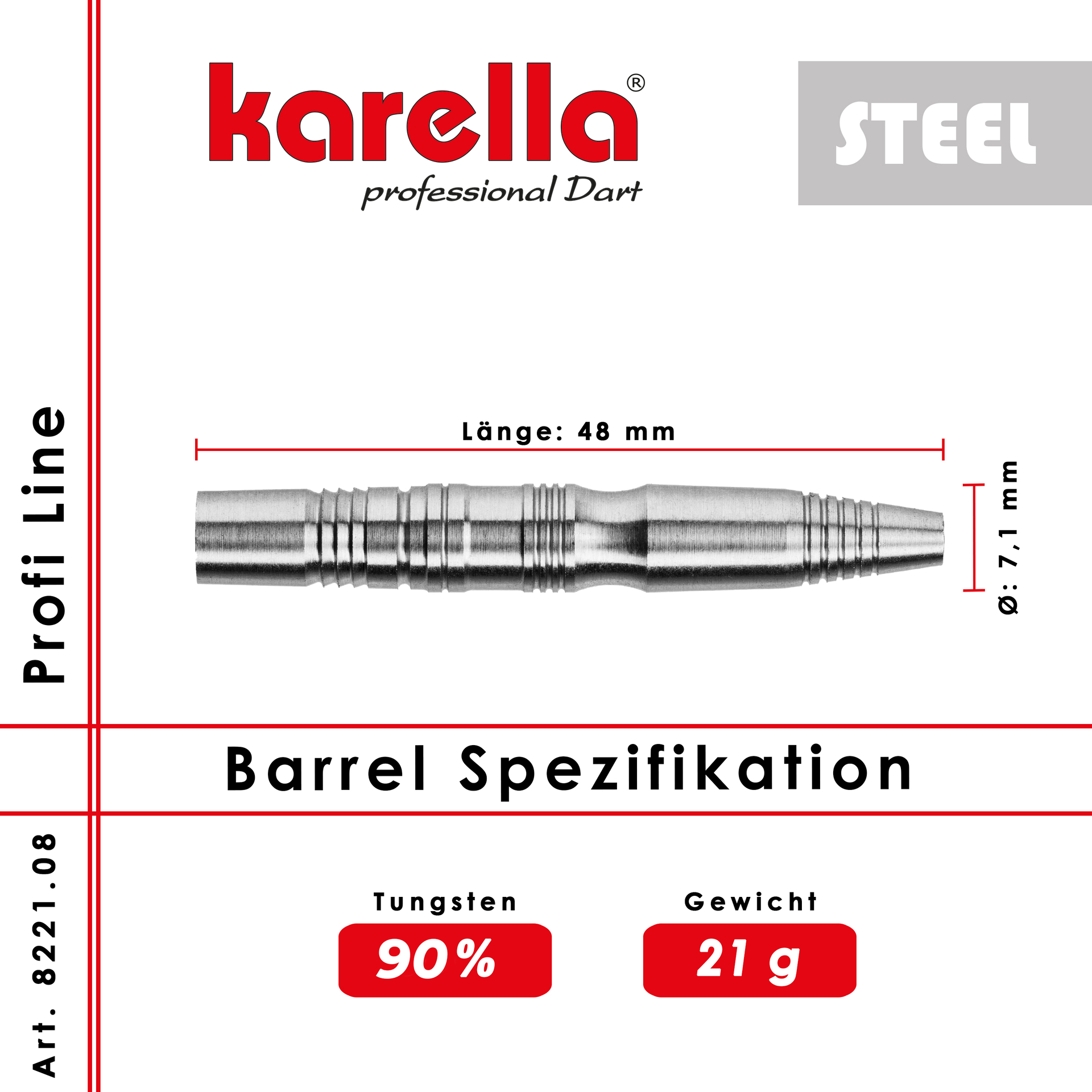 Steelbarrel Karella Profi Line 80% Tungsten PL-08 21 g