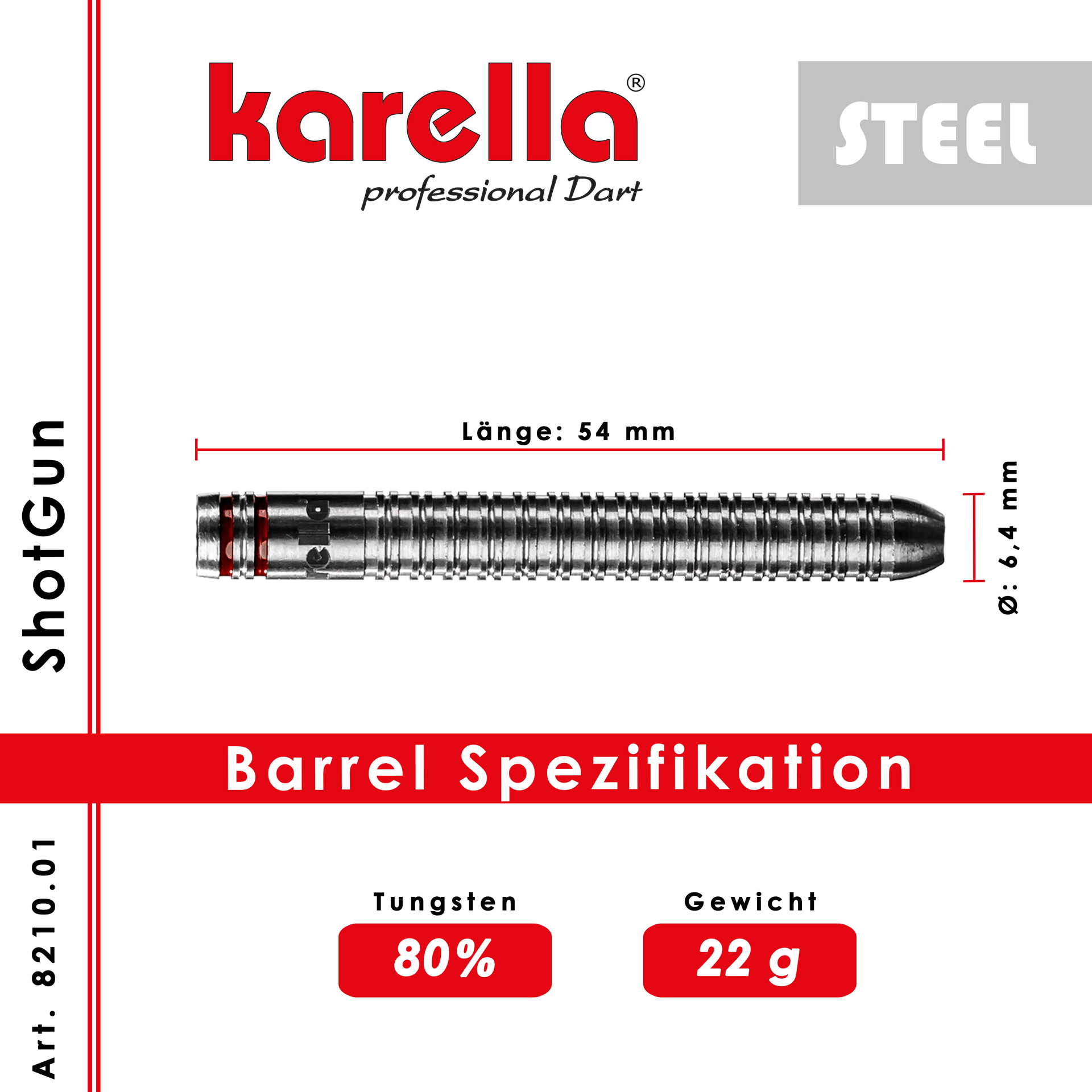 Karella ShotGun silver, 80% tungsten, 22g or 24g